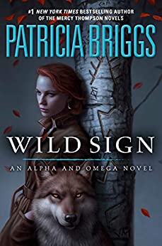 Wild Sign by Patricia Briggs: Fantastic Relationships, Intrigue