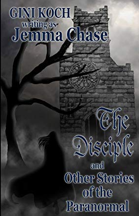 Book Review: The Disciple and Other Stories by Gini Koch writing as Gemma Chase