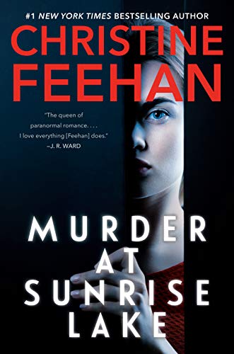 Murder at Sunrise Lake by Christine Feehan: Thrilling Suspense