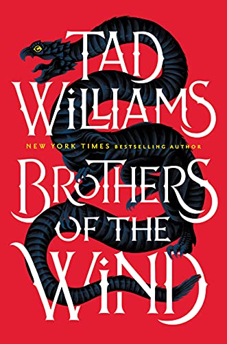 Brothers of the Wind by Tad Williams: Epic