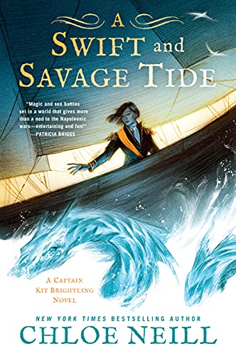 A Swift and Savage Tide (A Captain Kit Brightling Novel Book 2) by Chloe Neill: Fantastic