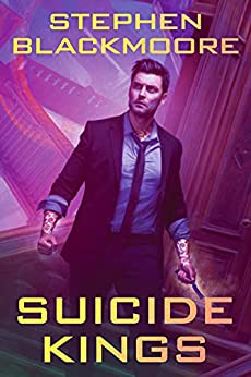 Suicide Kings by Stephen Blackmoore: Thrilling Action