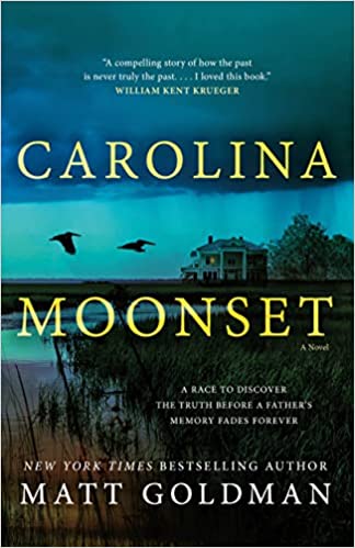 Carolina Moonset by Matt Goldman: Suspenseful, Insightful