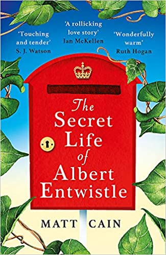 The Secret Life of Albert Entwistle by Matt Cain: Uplifting and Hopeful