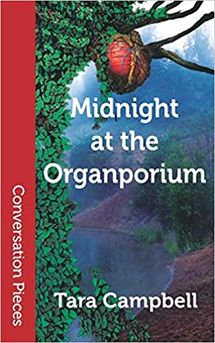 “Midnight at the Organporium by Tara Campbell: Quirky and Diverse