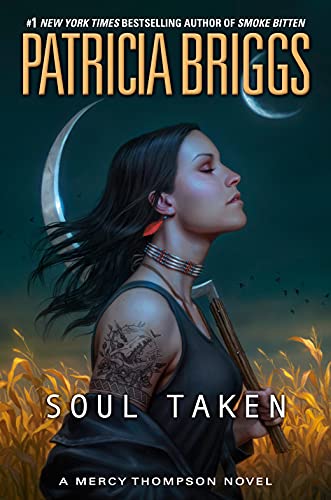 “Soul Taken” by Patricia Briggs: Insightful and Compelling