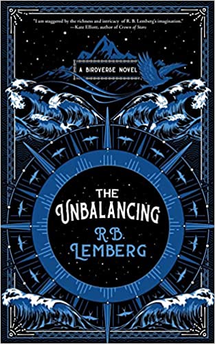 The Unbalancing by R.B. Lemberg: Complex and Unique