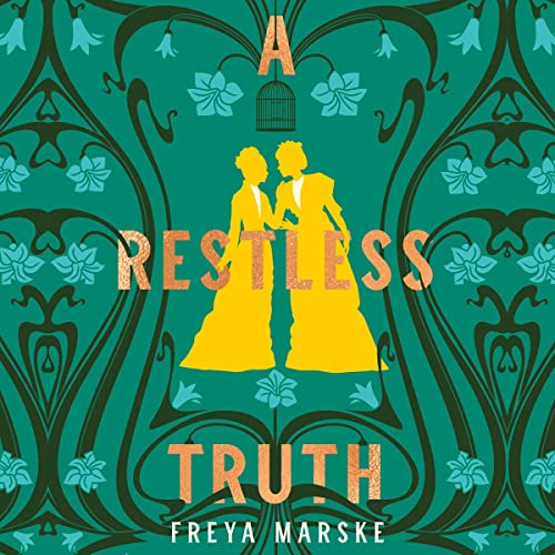 A Restless Truth by Freya Marske: Brave and Daring