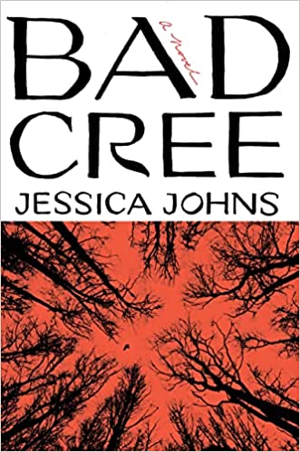 Bad Cree by Jessica Johns: Gripping and Captivating