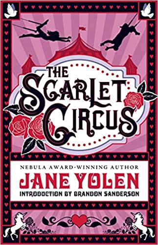 Scarlet Circus by Jane Yolen: Whimsical and Delightful