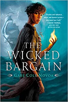 The Wicked Bargain by Gabe Cole Novoa: All about Family