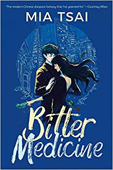 Bitter Medicine by Mia Tsai: Lovely and Complex Romance