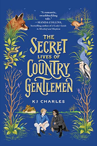 The Secret Lives of Country Gentlemen by KJ Charles: Perfect LGBTQ Regency