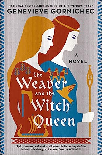 The Weaver and the Witch Queen by Genevieve Gornichec: Stunning and Enthralling