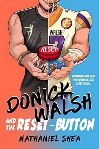 Donick Walsh and the Re-Set Button by Nathaniel Shea: Transformative and Sweet