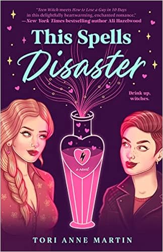 “This Spells Disaster” by Tori Anne Martin: Spellbinding Romance