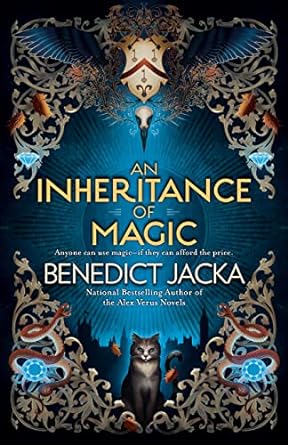 “An Inheritance of Magic” By Benedict Jacka: Compelling Worldbuilding