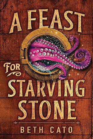 A Feast for Starving Stone by Beth Cato: Stunning Conclusion