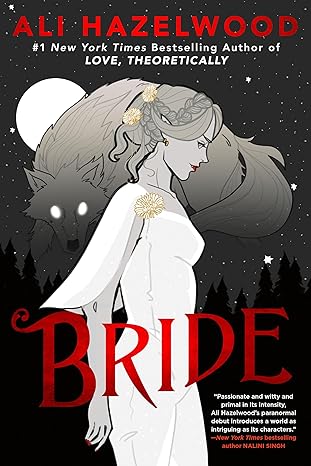 Bride by Ali Hazelwood: Riveting Romance