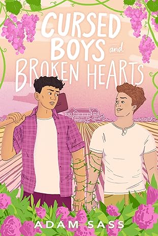 “Cursed Boys and Broken Hearts” by Adam Sass: Authentic Romance