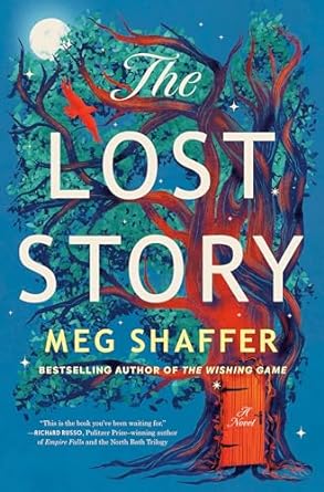 The Lost Story by Meg Shaffer: Unique Fairytale