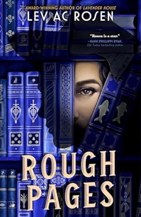 Rough Pages by Lev AC Rosen: Brilliant Mystery