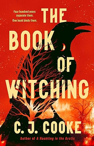 The Book of Witching by C. J. Cooke: Chilling and Riveting