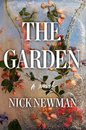 The Garden by Nick Newman: Atmospheric and Dynamic